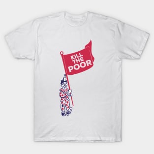 Kill the poor T-Shirt